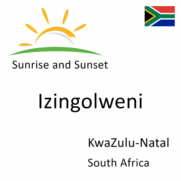 Sunrise and sunset times for Izingolweni, KwaZulu-Natal, South Africa