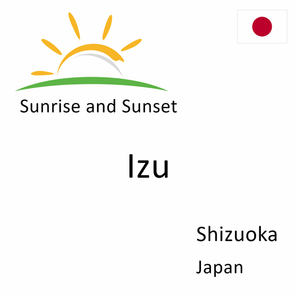 Sunrise and sunset times for Izu, Shizuoka, Japan