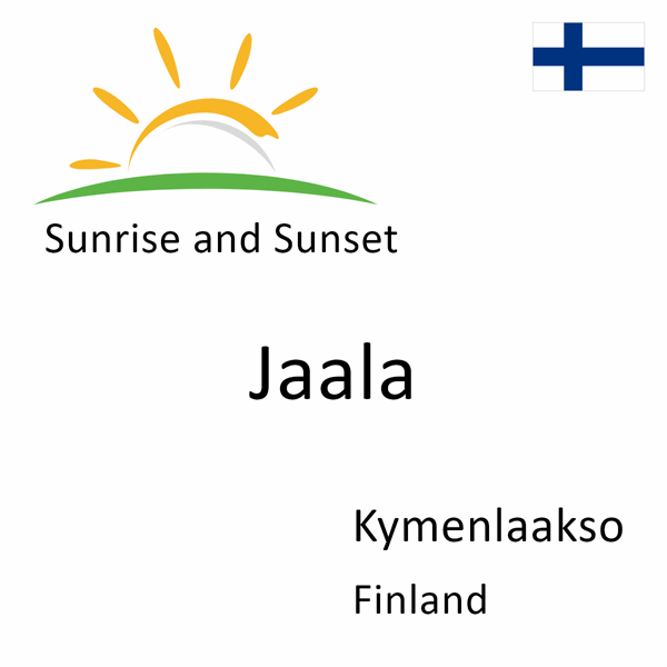 Sunrise and sunset times for Jaala, Kymenlaakso, Finland
