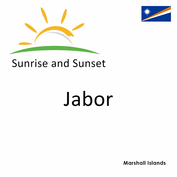 Sunrise and sunset times for Jabor, Marshall Islands