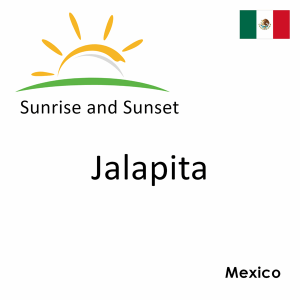 Sunrise and sunset times for Jalapita, Mexico