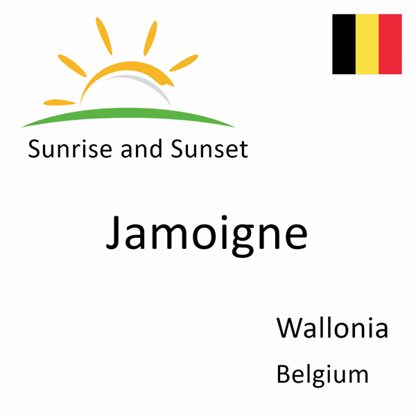 Sunrise and sunset times for Jamoigne, Wallonia, Belgium