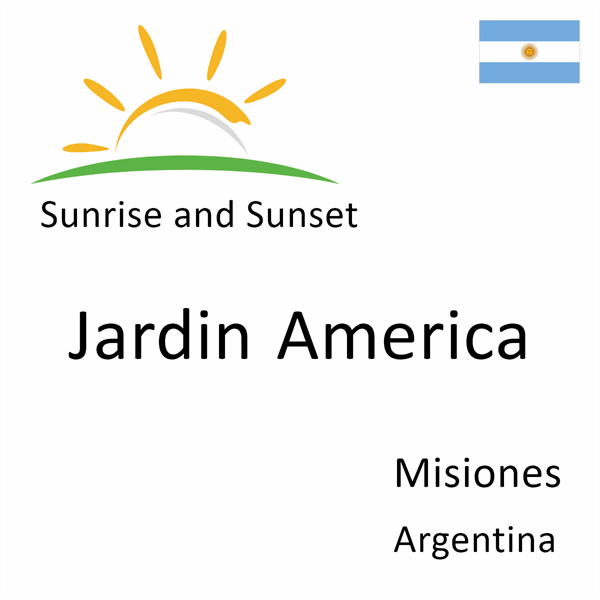 Sunrise and sunset times for Jardin America, Misiones, Argentina