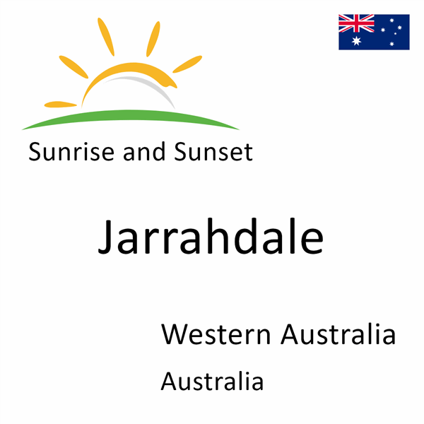 Sunrise and sunset times for Jarrahdale, Western Australia, Australia