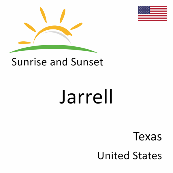 Sunrise and sunset times for Jarrell, Texas, United States