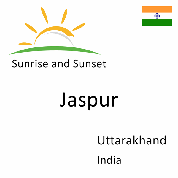 Sunrise and sunset times for Jaspur, Uttarakhand, India