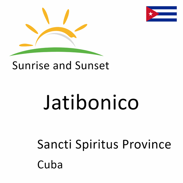 Sunrise and sunset times for Jatibonico, Sancti Spiritus Province, Cuba