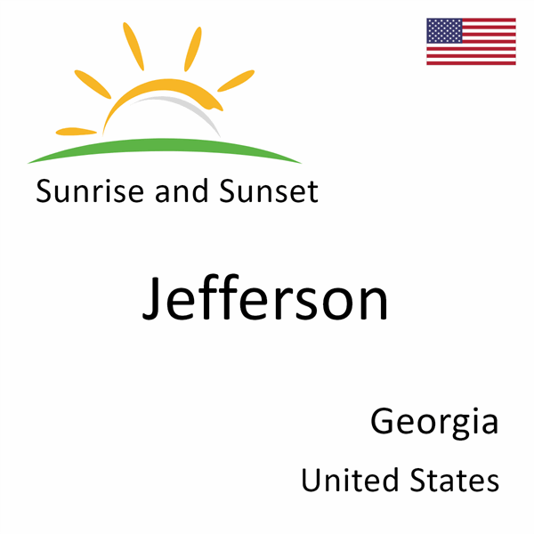 Sunrise and sunset times for Jefferson, Georgia, United States