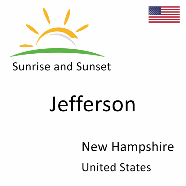 Sunrise and sunset times for Jefferson, New Hampshire, United States