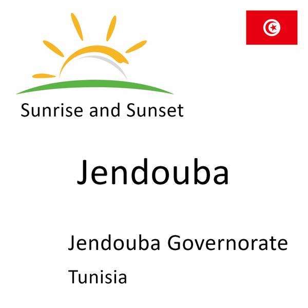Sunrise and sunset times for Jendouba, Jendouba Governorate, Tunisia