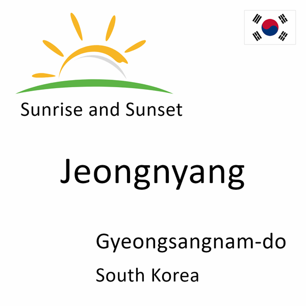 Sunrise and sunset times for Jeongnyang, Gyeongsangnam-do, South Korea