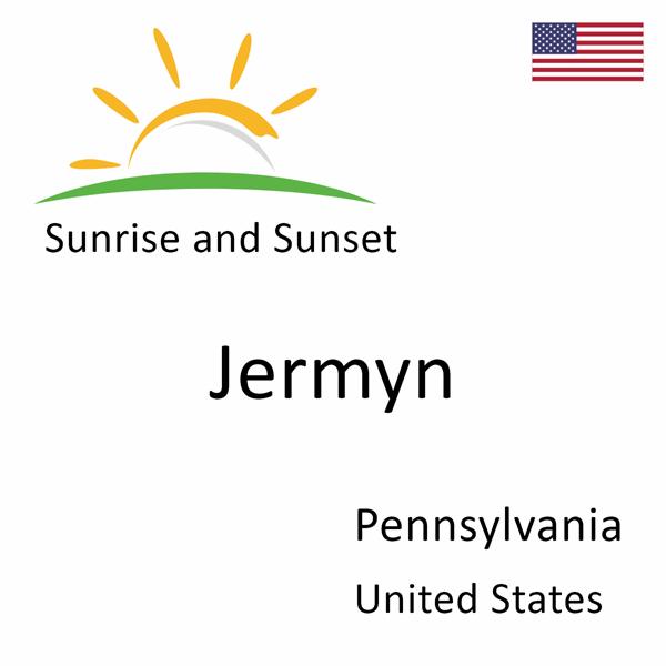 Sunrise and sunset times for Jermyn, Pennsylvania, United States