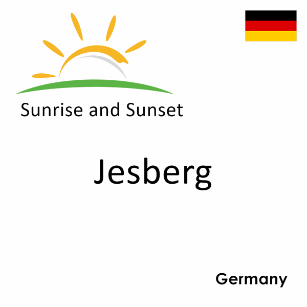 Sunrise and sunset times for Jesberg, Germany