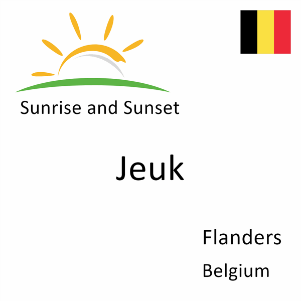 Sunrise and sunset times for Jeuk, Flanders, Belgium