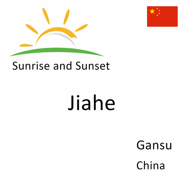 Sunrise and sunset times for Jiahe, Gansu, China