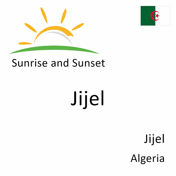 Sunrise and sunset times for Jijel, Jijel, Algeria