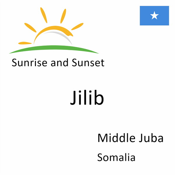 Sunrise and sunset times for Jilib, Middle Juba, Somalia