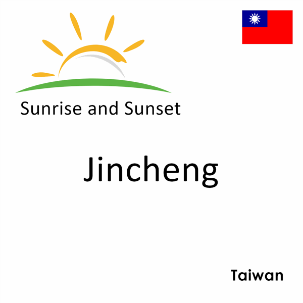Sunrise and sunset times for Jincheng, Taiwan