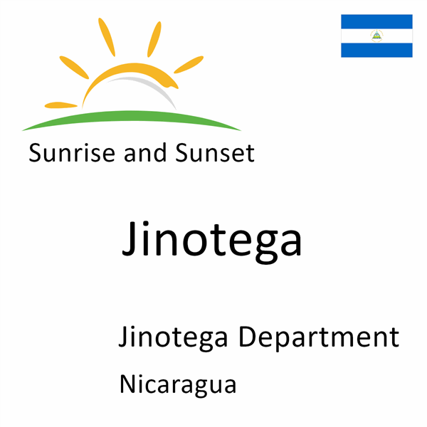 Sunrise and sunset times for Jinotega, Jinotega Department, Nicaragua