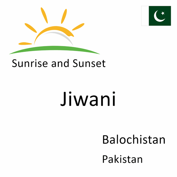 Sunrise and sunset times for Jiwani, Balochistan, Pakistan