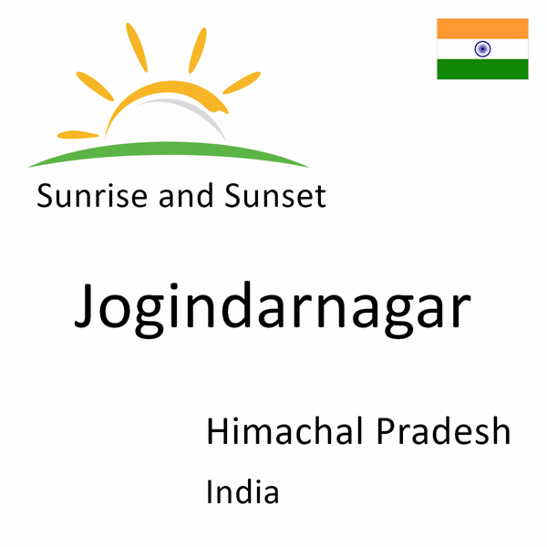 Sunrise and sunset times for Jogindarnagar, Himachal Pradesh, India