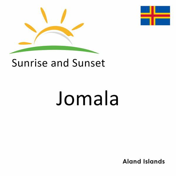 Sunrise and sunset times for Jomala, Aland Islands