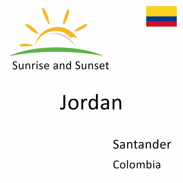 Sunrise and sunset times for Jordan, Santander, Colombia