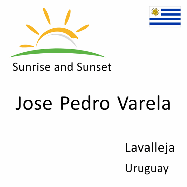 Sunrise and sunset times for Jose Pedro Varela, Lavalleja, Uruguay