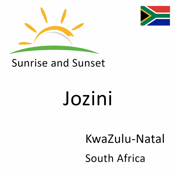 Sunrise and sunset times for Jozini, KwaZulu-Natal, South Africa