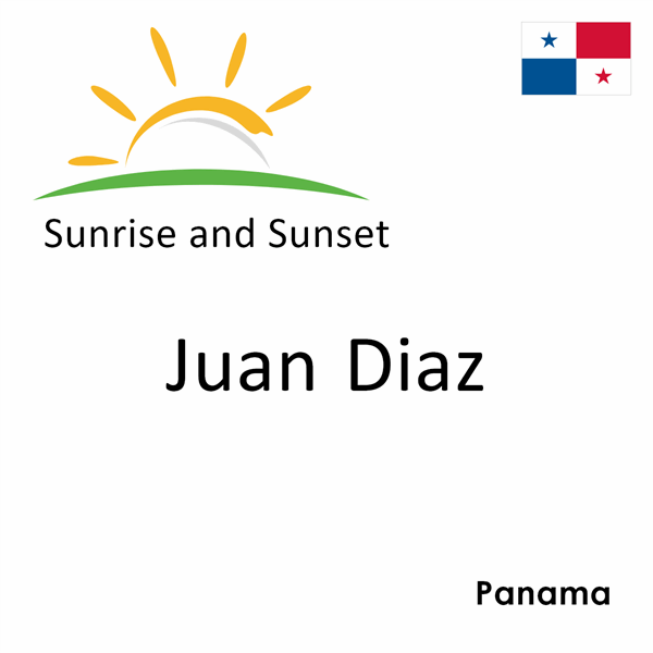 Sunrise and sunset times for Juan Diaz, Panama
