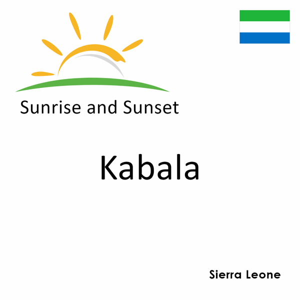 Sunrise and sunset times for Kabala, Sierra Leone