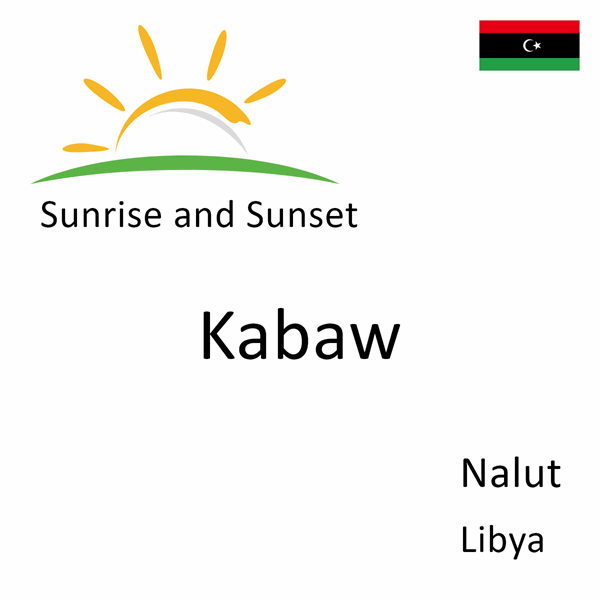 Sunrise and sunset times for Kabaw, Nalut, Libya