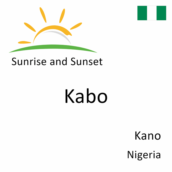 Sunrise and sunset times for Kabo, Kano, Nigeria