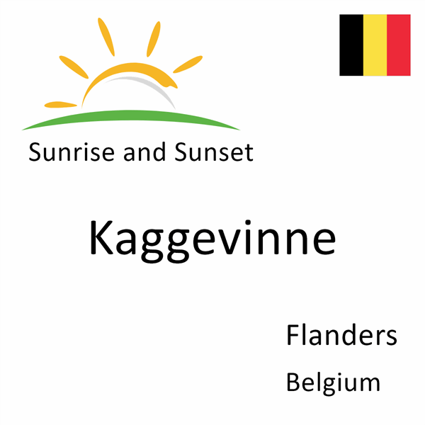 Sunrise and sunset times for Kaggevinne, Flanders, Belgium