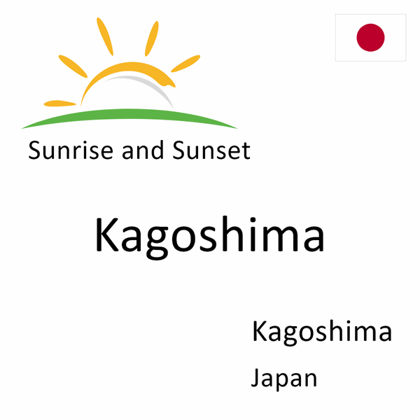 Sunrise and sunset times for Kagoshima, Kagoshima, Japan