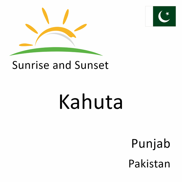 Sunrise and sunset times for Kahuta, Punjab, Pakistan