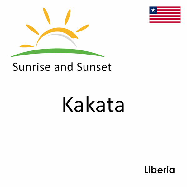 Sunrise and sunset times for Kakata, Liberia
