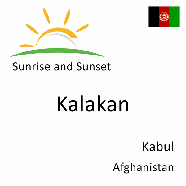 Sunrise and sunset times for Kalakan, Kabul, Afghanistan