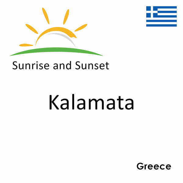 Sunrise and sunset times for Kalamata, Greece