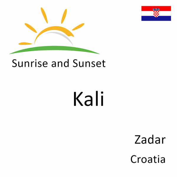 Sunrise and sunset times for Kali, Zadar, Croatia