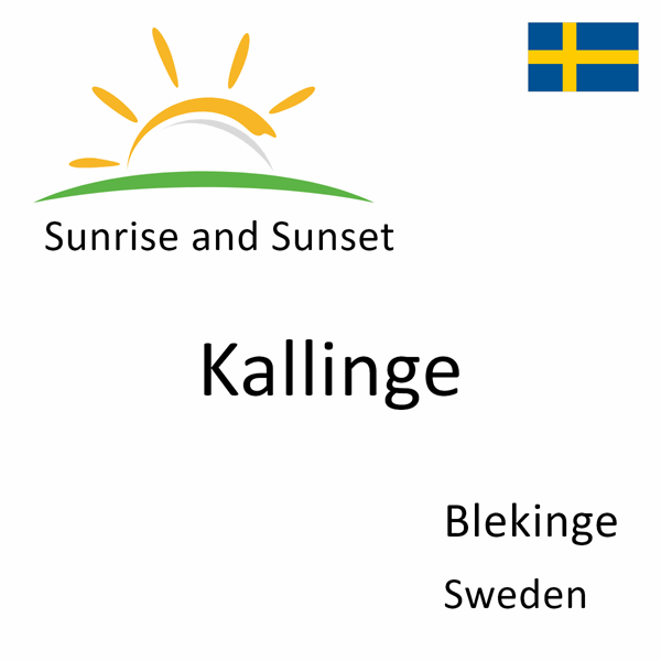 Sunrise and sunset times for Kallinge, Blekinge, Sweden