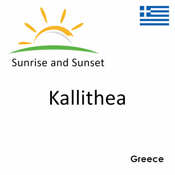 Sunrise and sunset times for Kallithea, Greece
