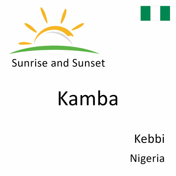 Sunrise and sunset times for Kamba, Kebbi, Nigeria