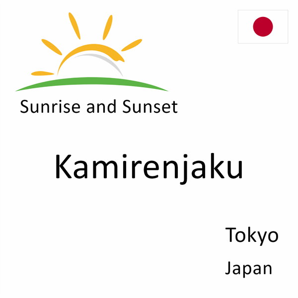 Sunrise and sunset times for Kamirenjaku, Tokyo, Japan
