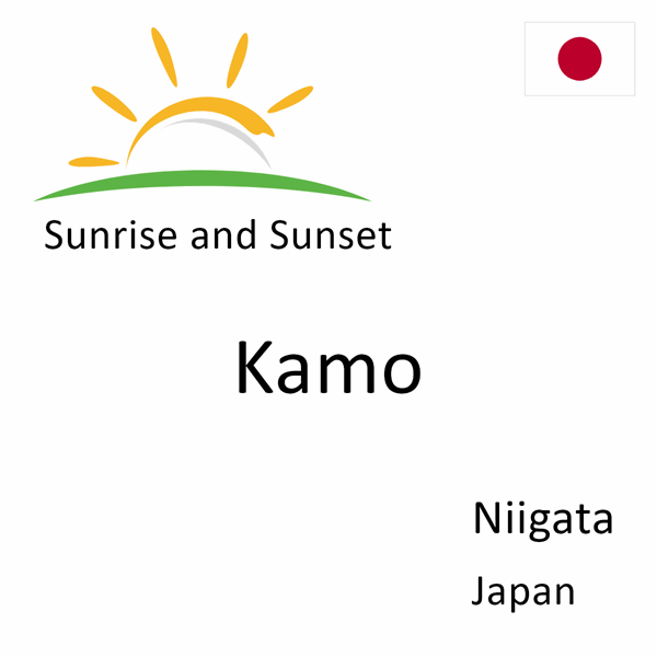 Sunrise and sunset times for Kamo, Niigata, Japan