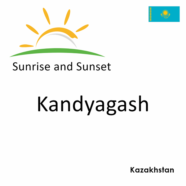 Sunrise and sunset times for Kandyagash, Kazakhstan