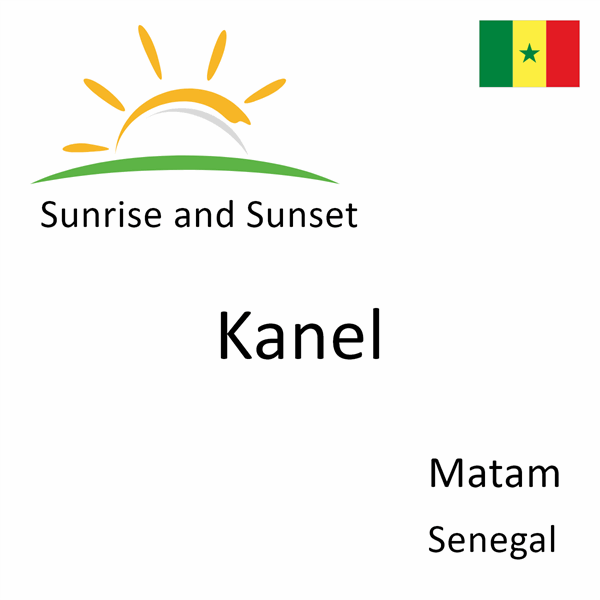 Sunrise and sunset times for Kanel, Matam, Senegal