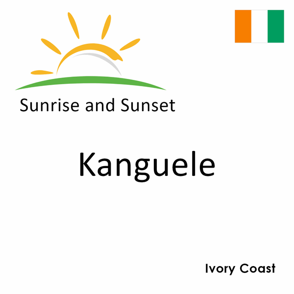 Sunrise and sunset times for Kanguele, Ivory Coast