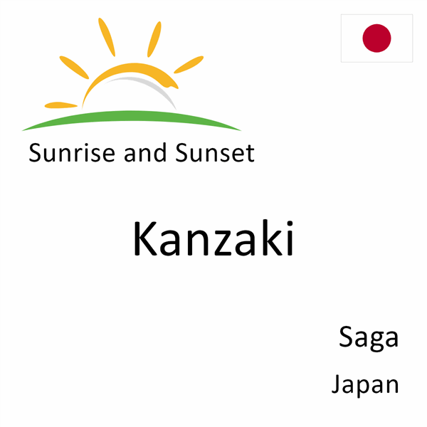 Sunrise and sunset times for Kanzaki, Saga, Japan