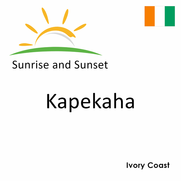 Sunrise and sunset times for Kapekaha, Ivory Coast